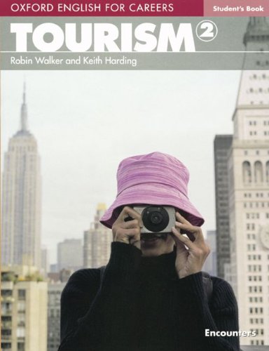 Oxford English for Careers: Intermediate - Tourism: Student's Book Study Guides
