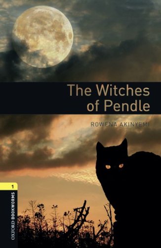 Oxford Bookworms Library: 6. Schuljahr, Stufe 2 - The Witches of Pendle: Reader: Reader. Text in English Study Guides