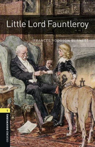 Oxford Bookworms Library: 6. Schuljahr, Stufe 2 - Little Lord Fauntleroy: Reader Study Guides
