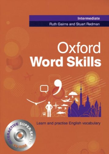 Oxford Word Skills: Intermediate - Student's Book with CD-ROM Study Guides