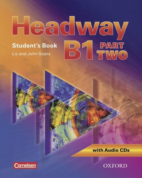 Headway: CEF-Edition: Level B1, Part 2 - Student's Book mit CDs, Workbook mit CD und CD-ROM Learning & Reference