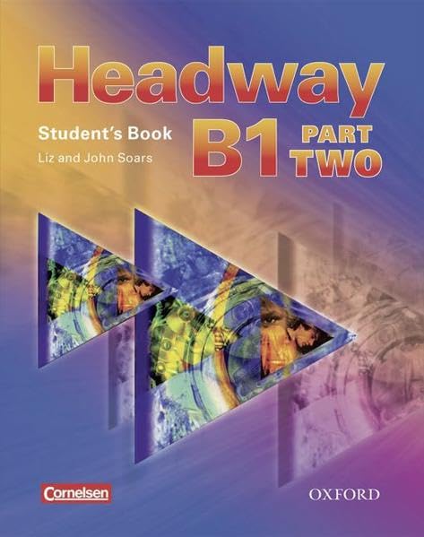 Headway: CEF-Edition: Level B1, Part 2 - Student's Book mit Class CDs Learning & Reference Books