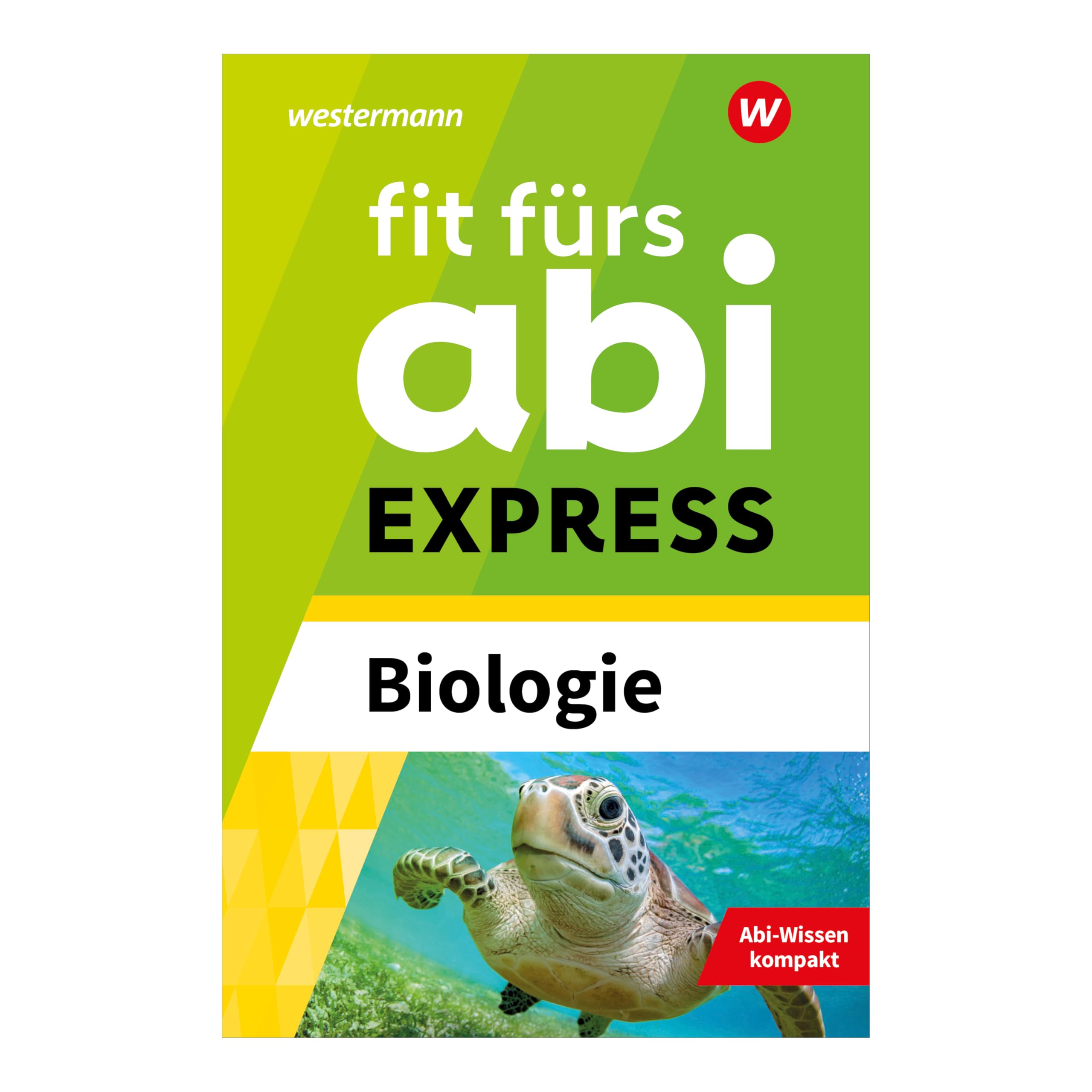 Fit fürs Abi EXPRESS. Biologie Study Guides