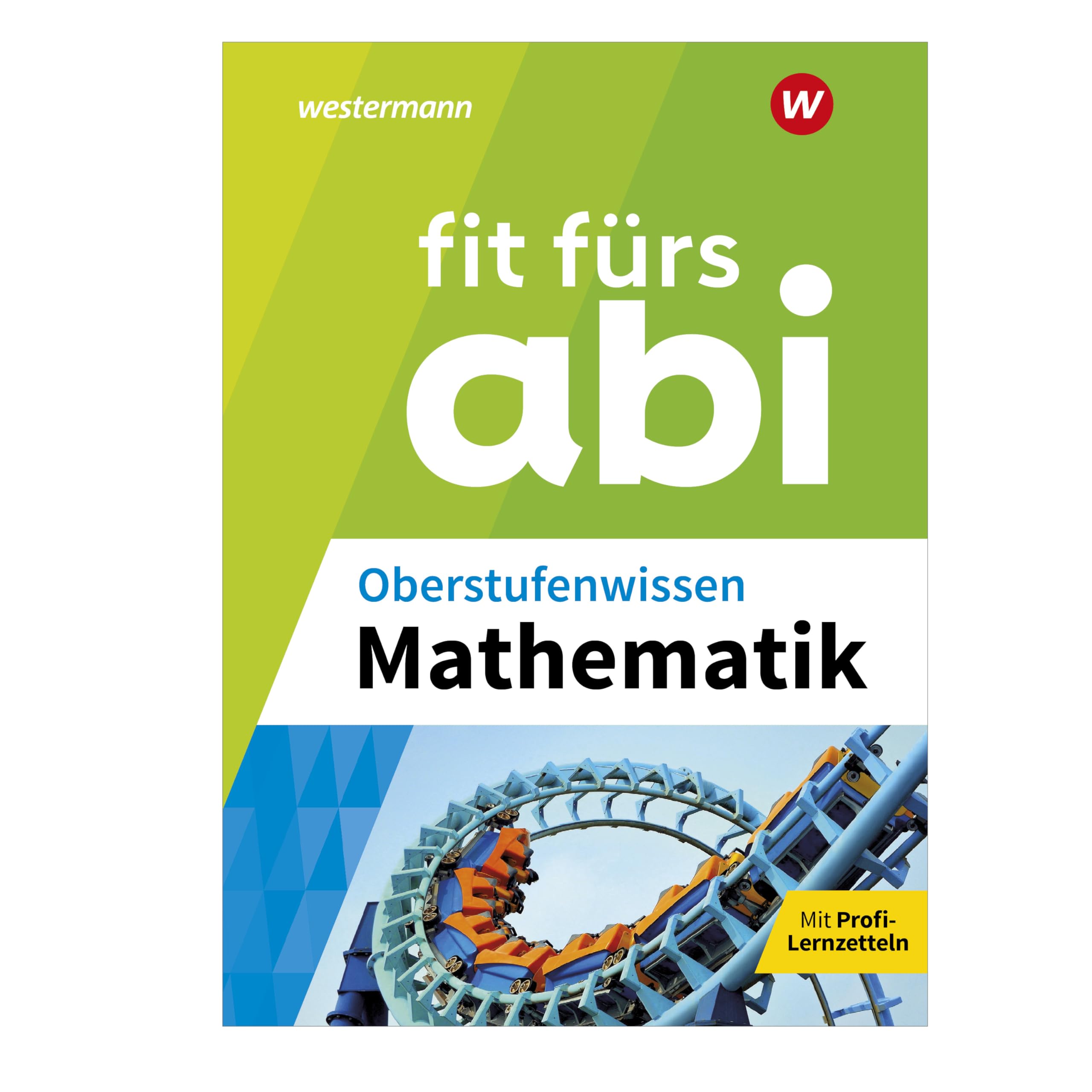 Fit fürs Abi. Oberstufenwissen Mathematik Study Guides