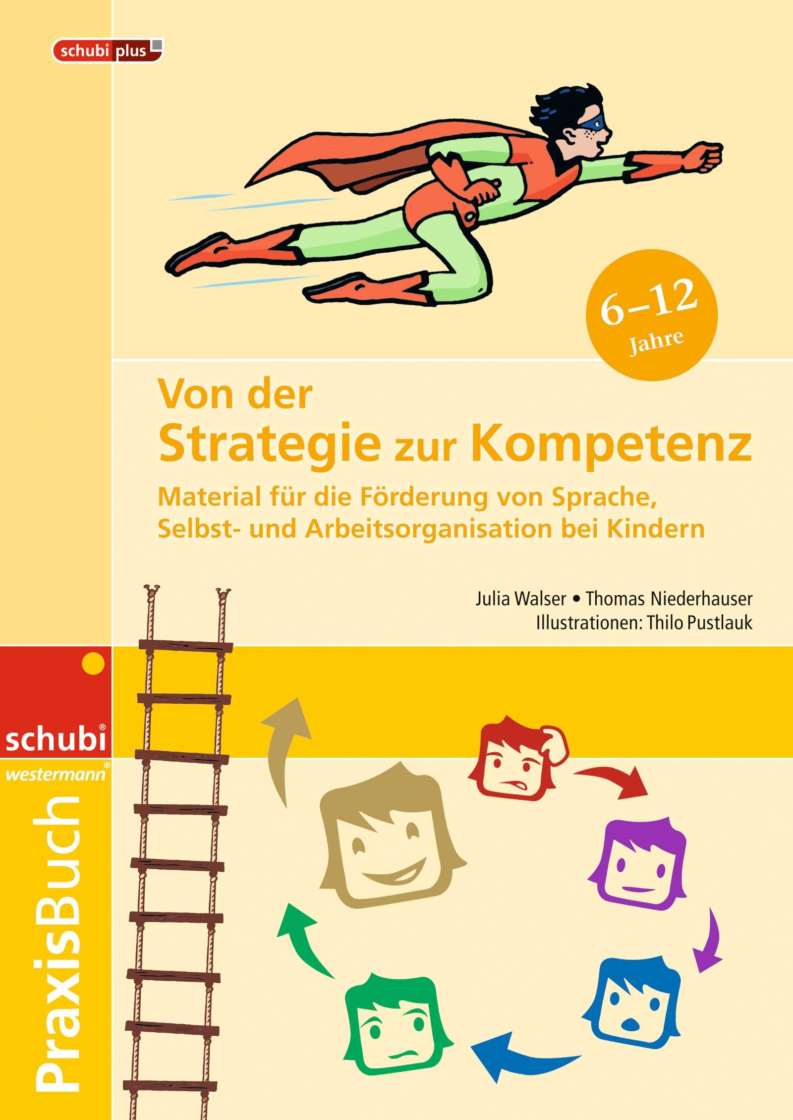 Von der Strategie zur Kompetenz: Material für die Förderung von Sprache, Selbst- und Arbeitsorganisation bei Kindern Praxisbuch Study Guides