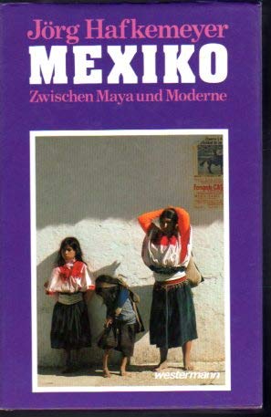 Mexiko: Zwischen Maya und Moderne Books