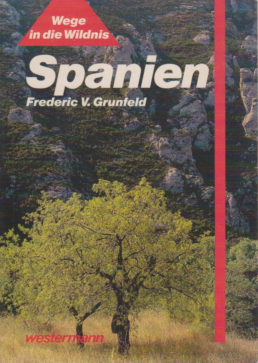 Wege in die Wildnis - Spanien Travel