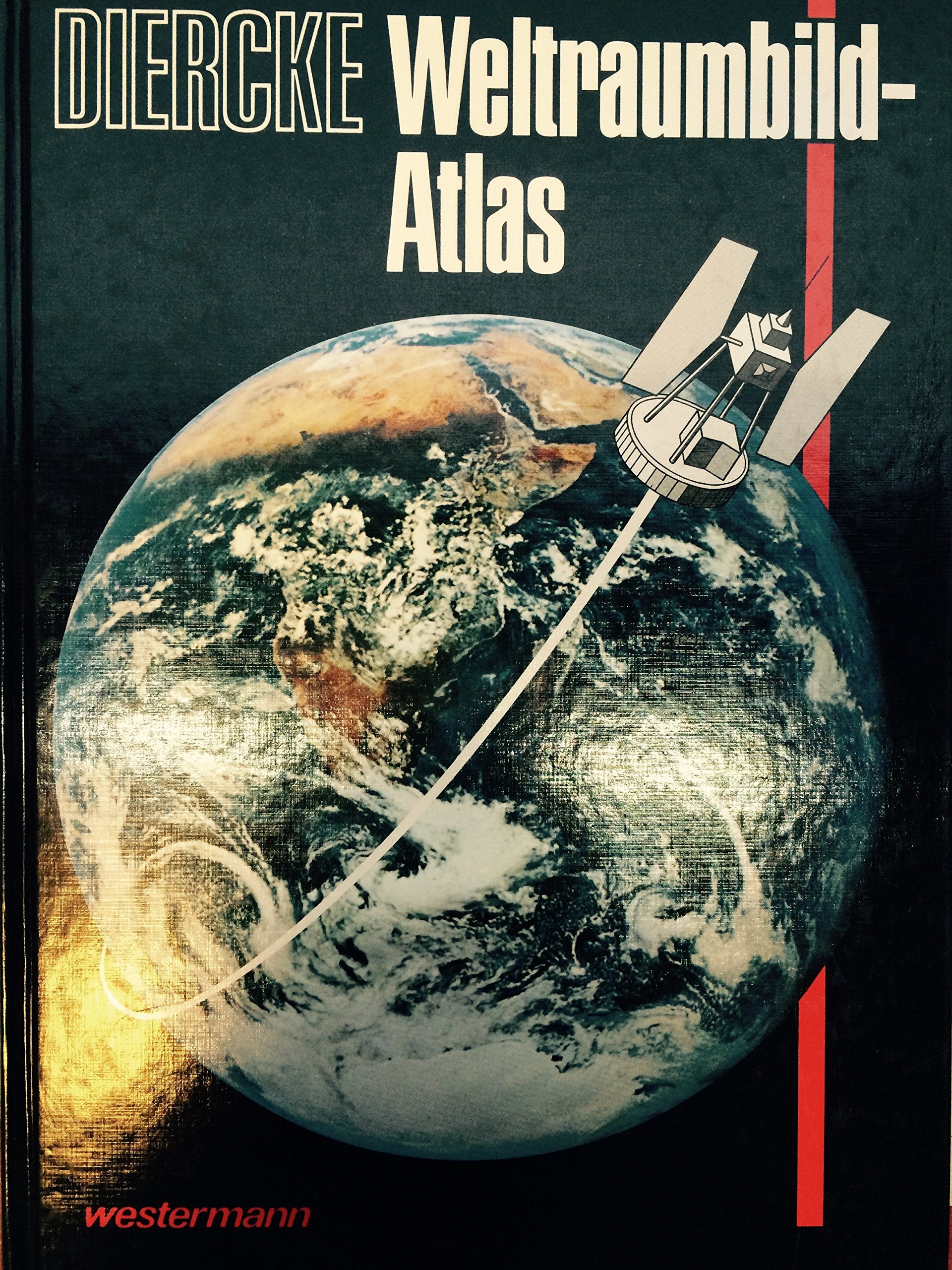 Diercke Weltraumbild-Atlas Business & Technology