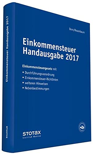 Einkommensteuer Handausgabe 2014: EStG mit Durchführungsverordnung, ESt-Richtlinien, Hinweisen und Nebenbestimmungen Books