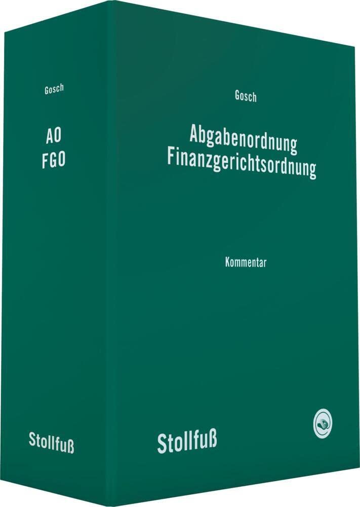 Abgabenordnung Finanzgerichtsordnung: LBW in 5 Ordnern inklusive Online-Zugang zum Werk + 360° AO eKommentar + 360° FGO eKommentar + eNews Steuern Law