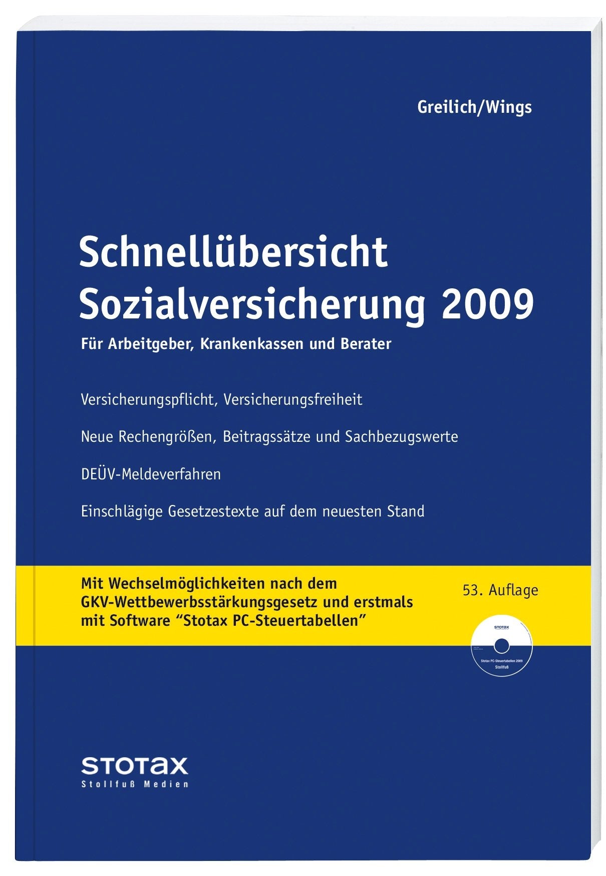 Schnellübersicht Sozialversicherung 2009: Für Berater, Arbeitgeber, Krankenkassen (Stollfuss-Ratgeber) Law