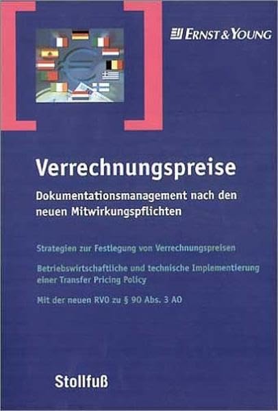 Verrechnungspreise: Dokumentationsmanagement nach den neuen Mitwirkungspflichten. Law