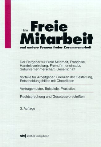 Freie Mitarbeit und andere Formen freier Zusammenarbeit (Stollfuss-Ratgeber) Law