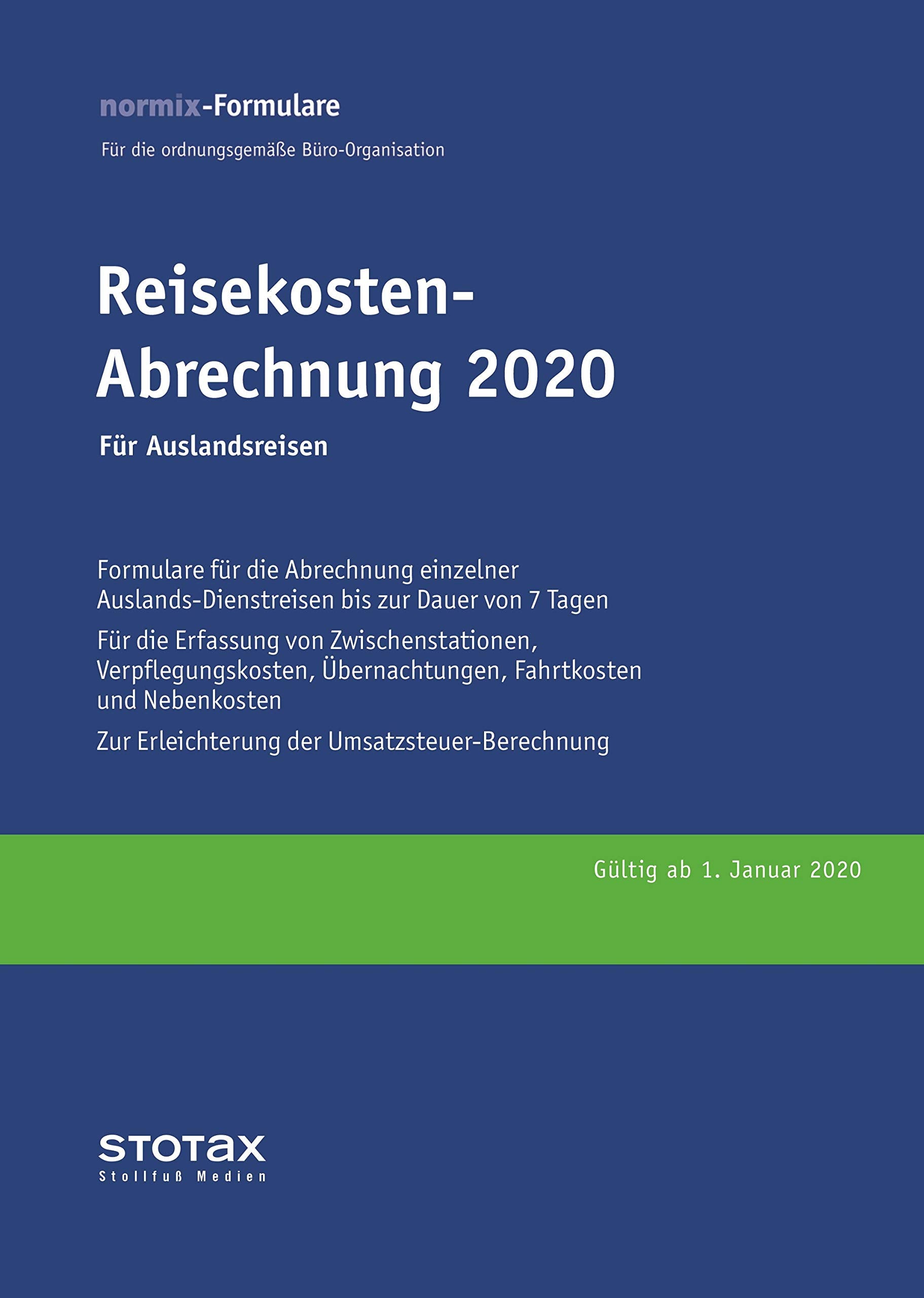Reisekosten-Abrechnung 2020, Auslandsreisen, Formularblock: Formulare für die Abrechnung einzelner Auslands-Dienstreisen bis zur Dauer von 7 Tagen. ... Zur Erleichterung der Umsatzsteuer-Berechnung Law