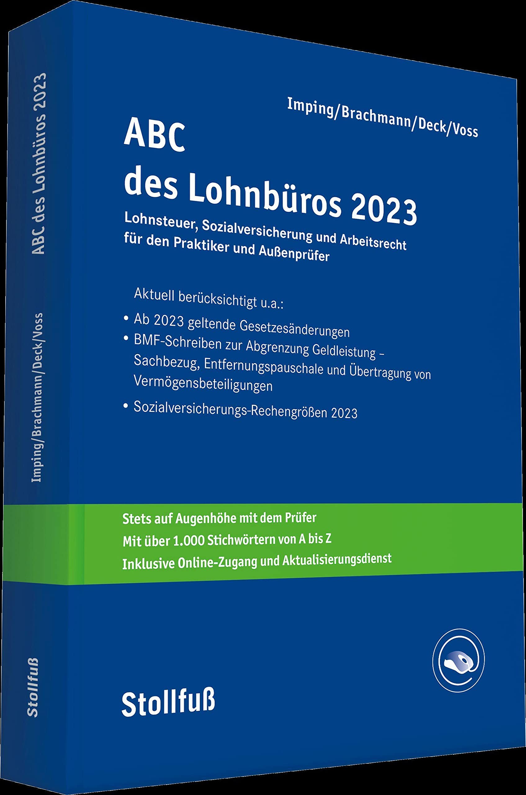ABC des Lohnbüros 2023: Lohn- und Gehaltsabrechnung 2023 von A-Z. Lohnsteuer. Sozialversicherung. Mit Beiträgen zum Arbeitsrecht book