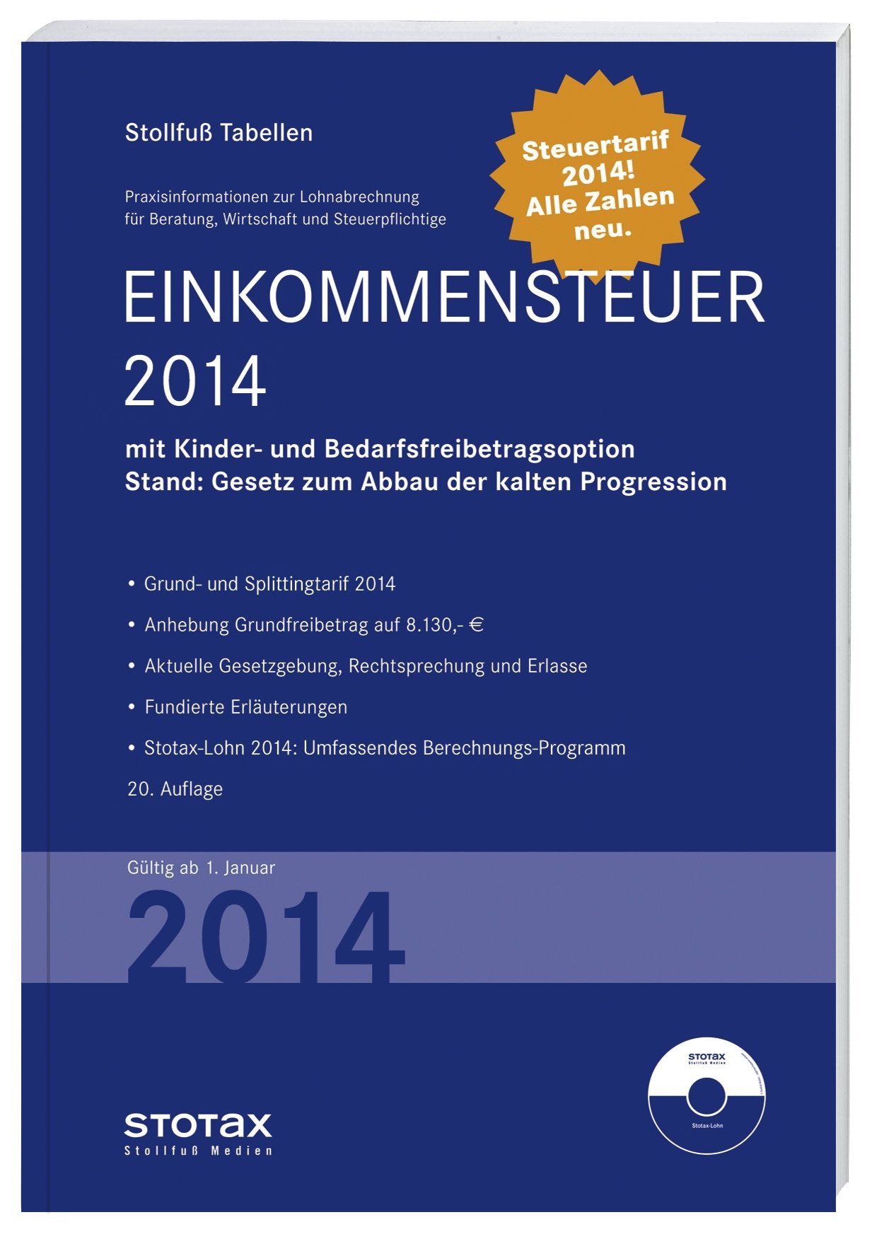 Tabelle, Einkommensteuer 2014: Einkommensteuer mit Kinder- und Bedarfsfreibetragsoption Law