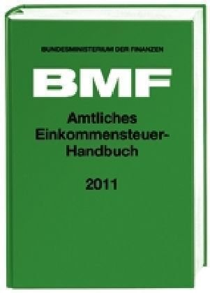 Amtliches Einkommensteuer-Handbuch 2011 Law
