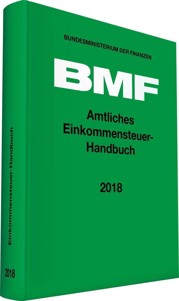 Amtliches Einkommensteuer-Handbuch 2018 Law