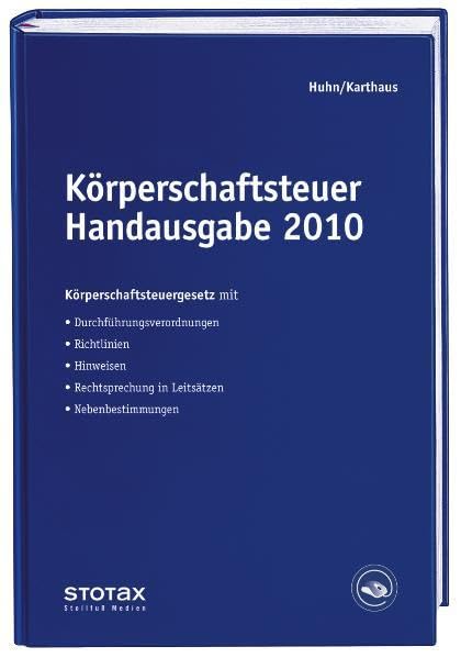 Körperschaftsteuer Handausgabe 2010 (Stollfuss-Handausgaben) Law