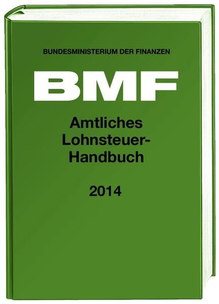Amtliches Lohnsteuer-Handbuch 2014 Law