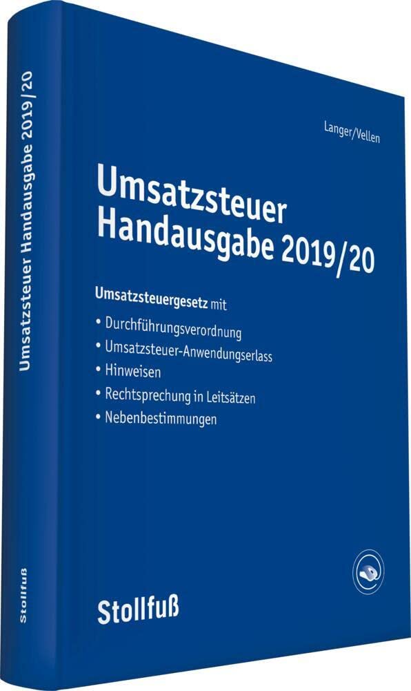 Umsatzsteuer Handausgabe 2019/20: Umsatzsteuergesetz mit Durchführungsverordnung, Umsatzsteuer-Anwendungserlass, Hinweisen, Rechtsprechung in Leitsätzen, Nebenbestimmungen (Steuerberater Handbücher) Law