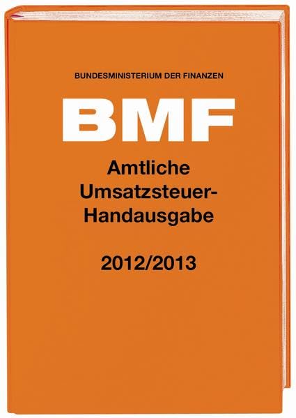 Amtliche Umsatzsteuer-Handausgabe 2012/2013 (Amtliche Handausgaben des BMF) Law