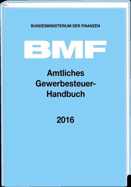 Amtliches Gewerbesteuer-Handbuch 2016 Law