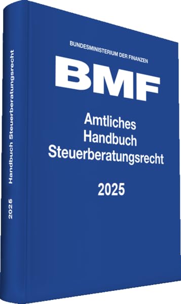 Amtliches Handbuch Steuerberatungsrecht 2025 (Amtliche Handausgaben des BMF) Law