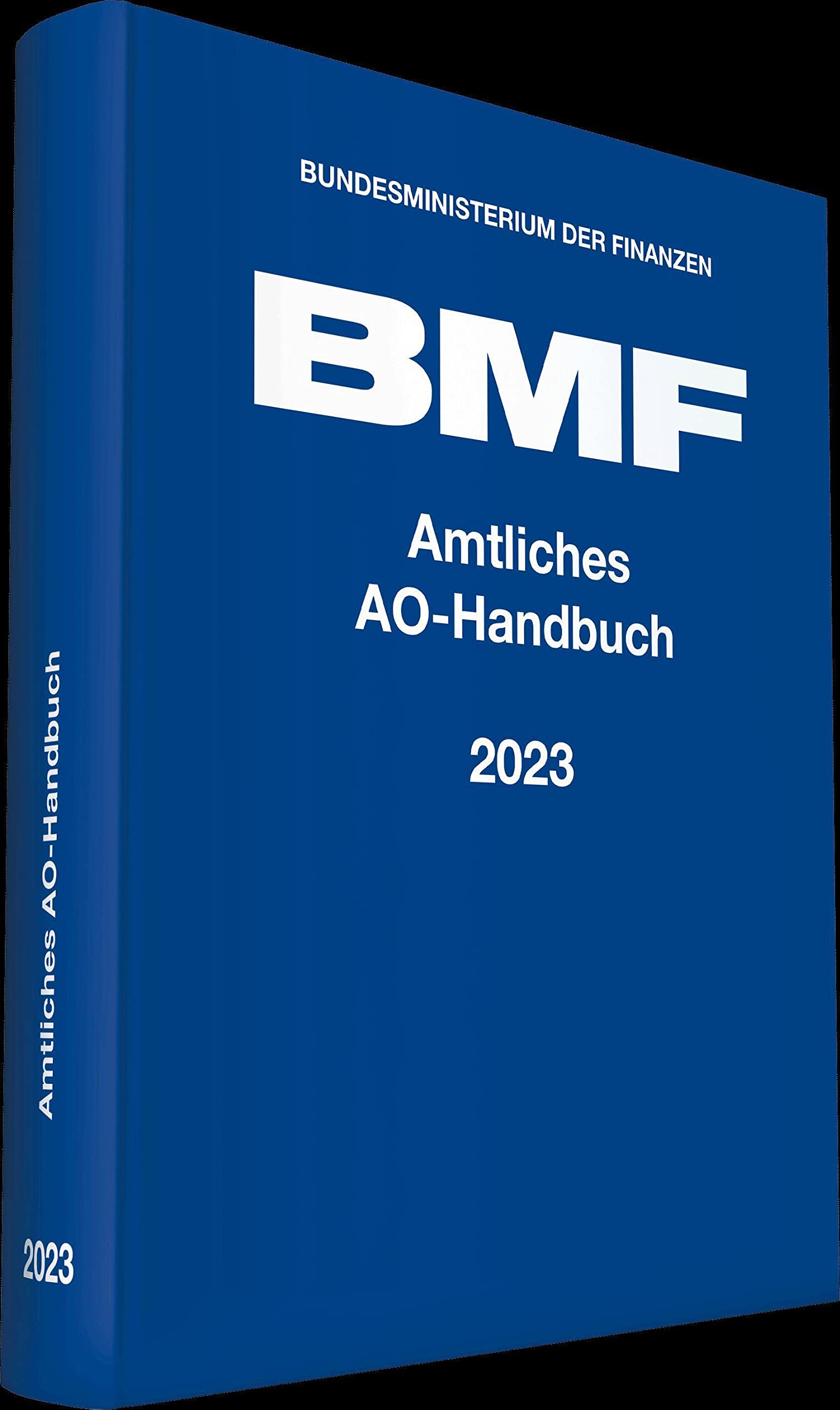 Amtliches AO-Handbuch 2023 (Amtliche Handausgaben des BMF) Law