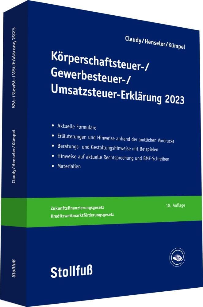 Körperschaftsteuer-, Gewerbesteuer-, Umsatzsteuer-Erklärung 2023 (Stollfuss-Ratgeber) Law