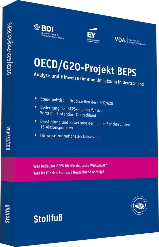 OECD-/G20-Projekt BEPS: Analyse und Empfehlungen für eine Umsetzung in Deutschland (Stollfuss-Ratgeber) Law
