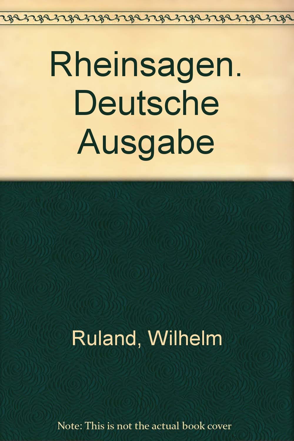 Rheinsagen: Deutsche Ausgabe General education