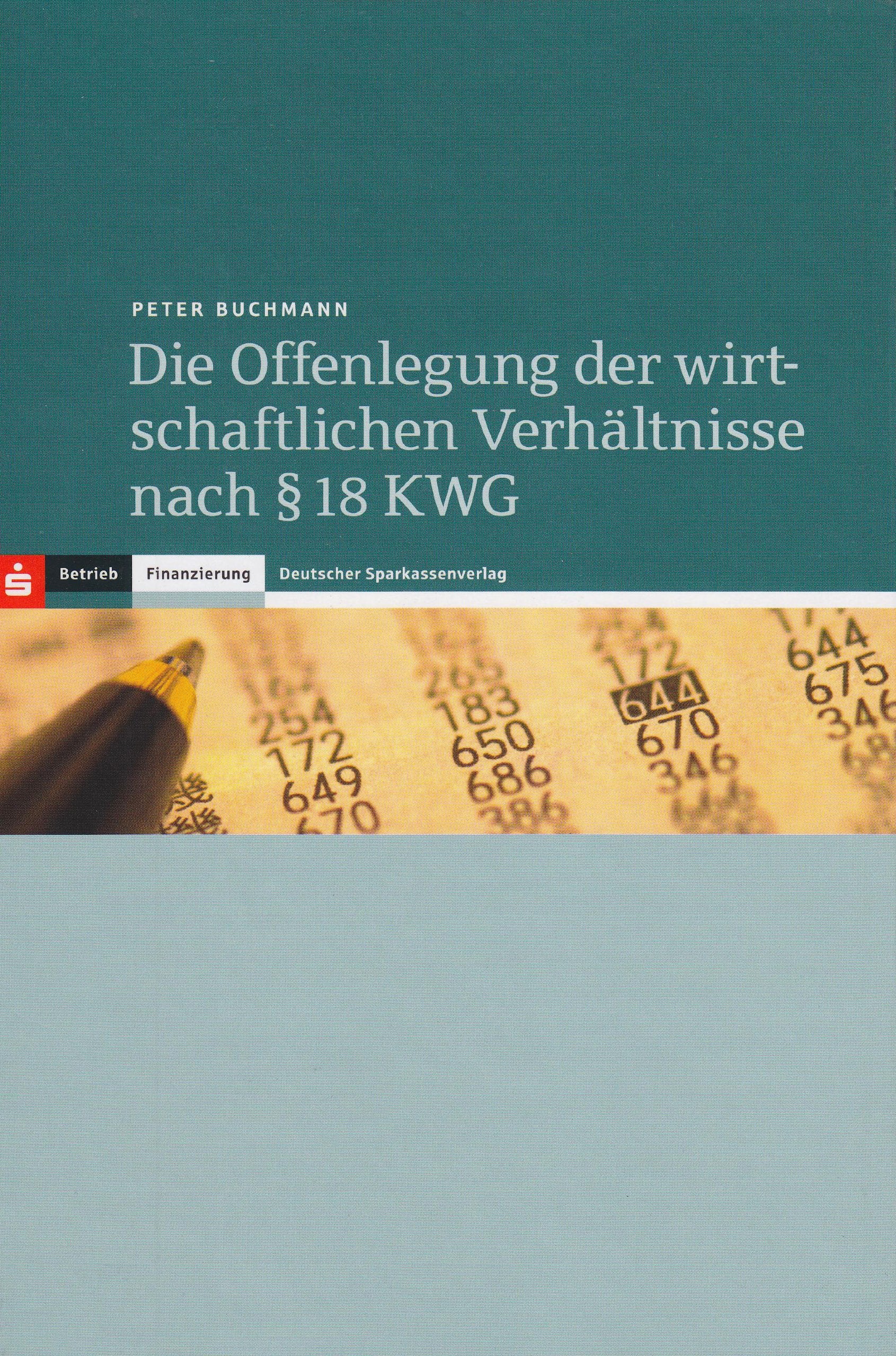 Die Offenlegung der wirtschaftlichen Verhältnisse nach § 18 KWG Law