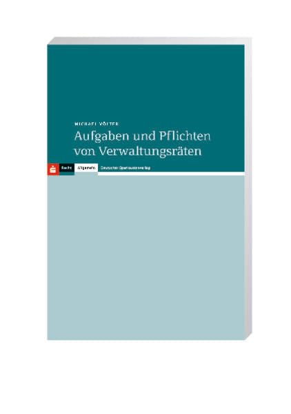 Aufgaben und Pflichten von Verwaltungsräten Law
