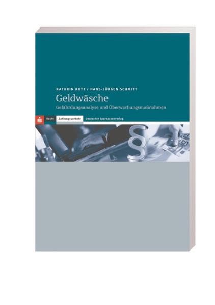 Geldwäsche - Gefährdungsanalyse und Überwachungsmaßnahmen: Gefährdungsanalyse und Research Law