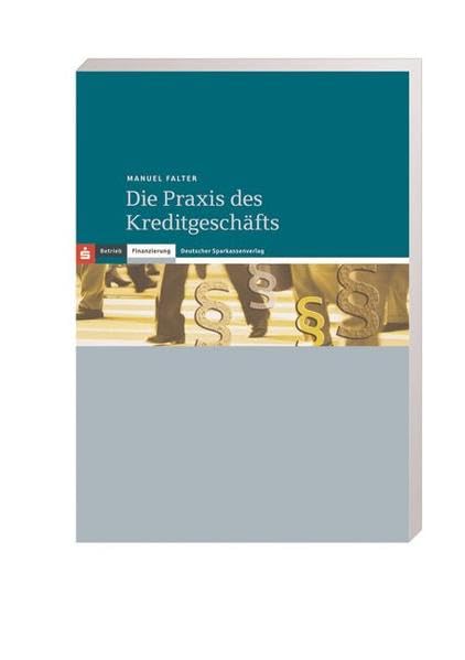 Die Praxis des Kreditgeschäfts Law