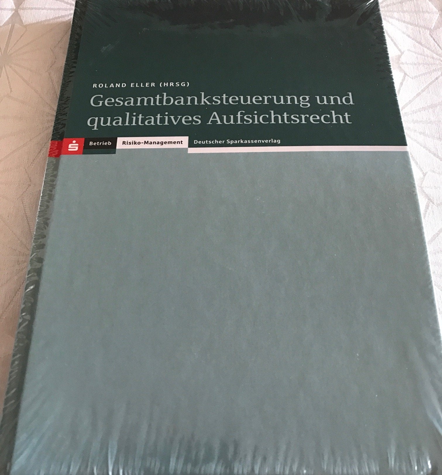 Gesamtbanksteuerung und qualitatives Aufsichtsrecht Law
