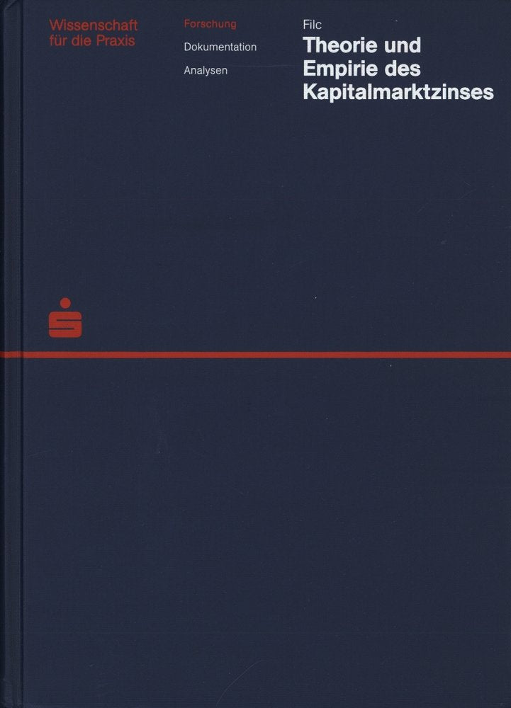 Theorie und Empirie des Kapitalmarktzinses Business, Finance & Career