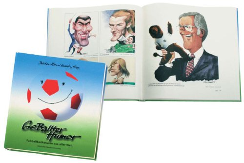 GeBallter Humor: Fussballkarikaturen aus aller Welt: Fußball-Karikaturen aus aller Welt Books