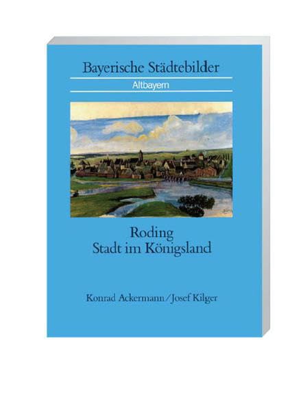 Roding: Stadt im Königsland Law
