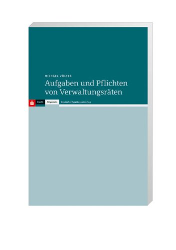 Aufgaben und Pflichten von Verwaltungsräten Law