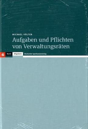 Aufgaben und Pflichten für Verwaltungsräte Law