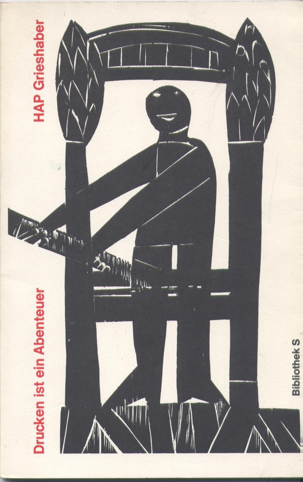 Drucken ist ein Abenteuer. - Mit einem Originalholzschnitt in drei Farben (Bibliothek S) Film, Art & Culture