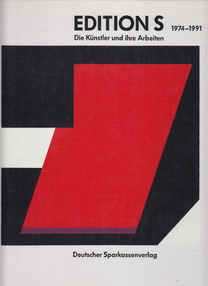 Edition S 1974-1991. Die Künstler und ihre Arbeiten Art & Literature
