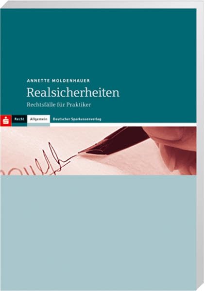 Realsicherheiten: Rechtsfälle für Praktiker Law