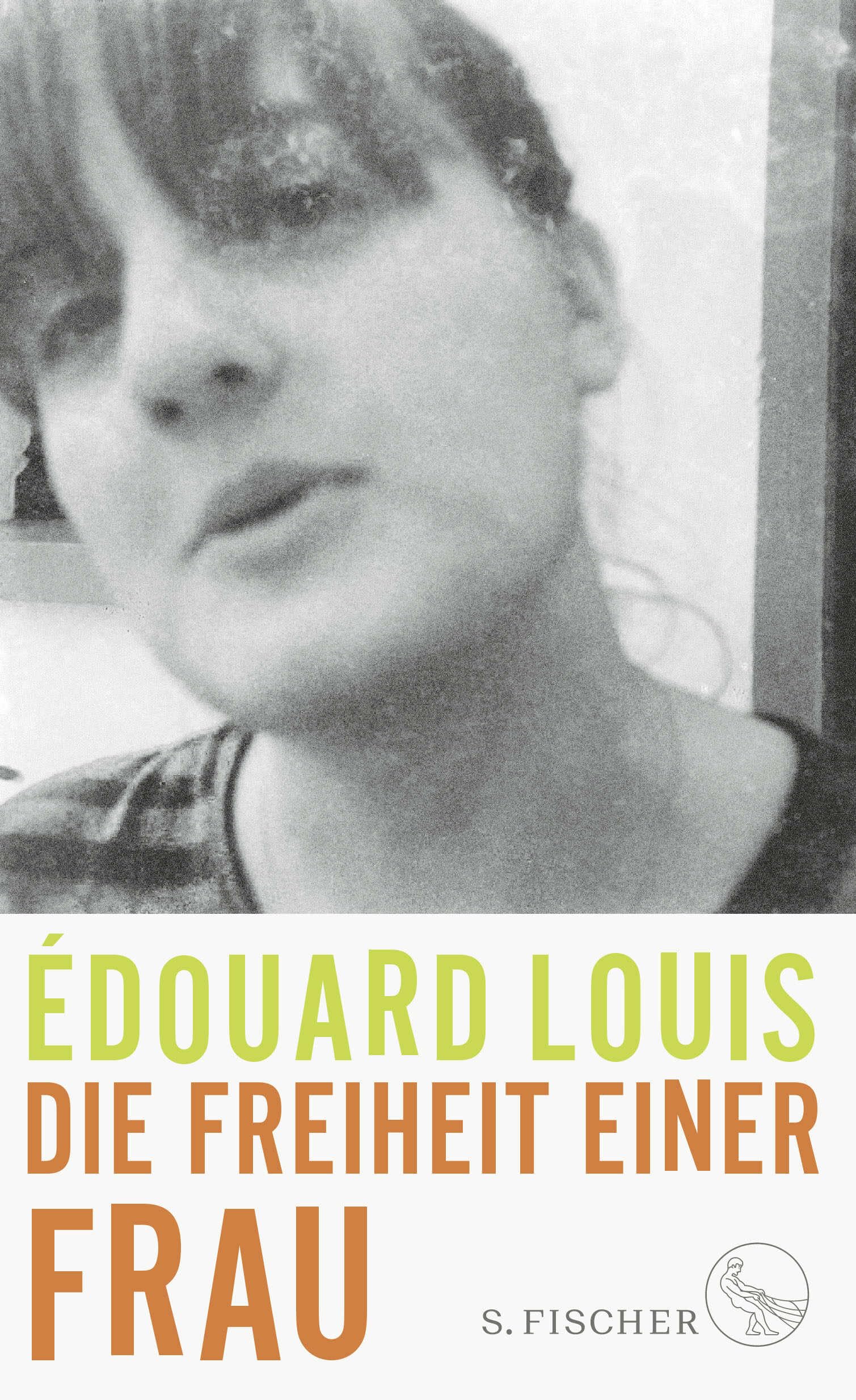 Die Freiheit einer Frau (Édouard Louis) Contemporary literature