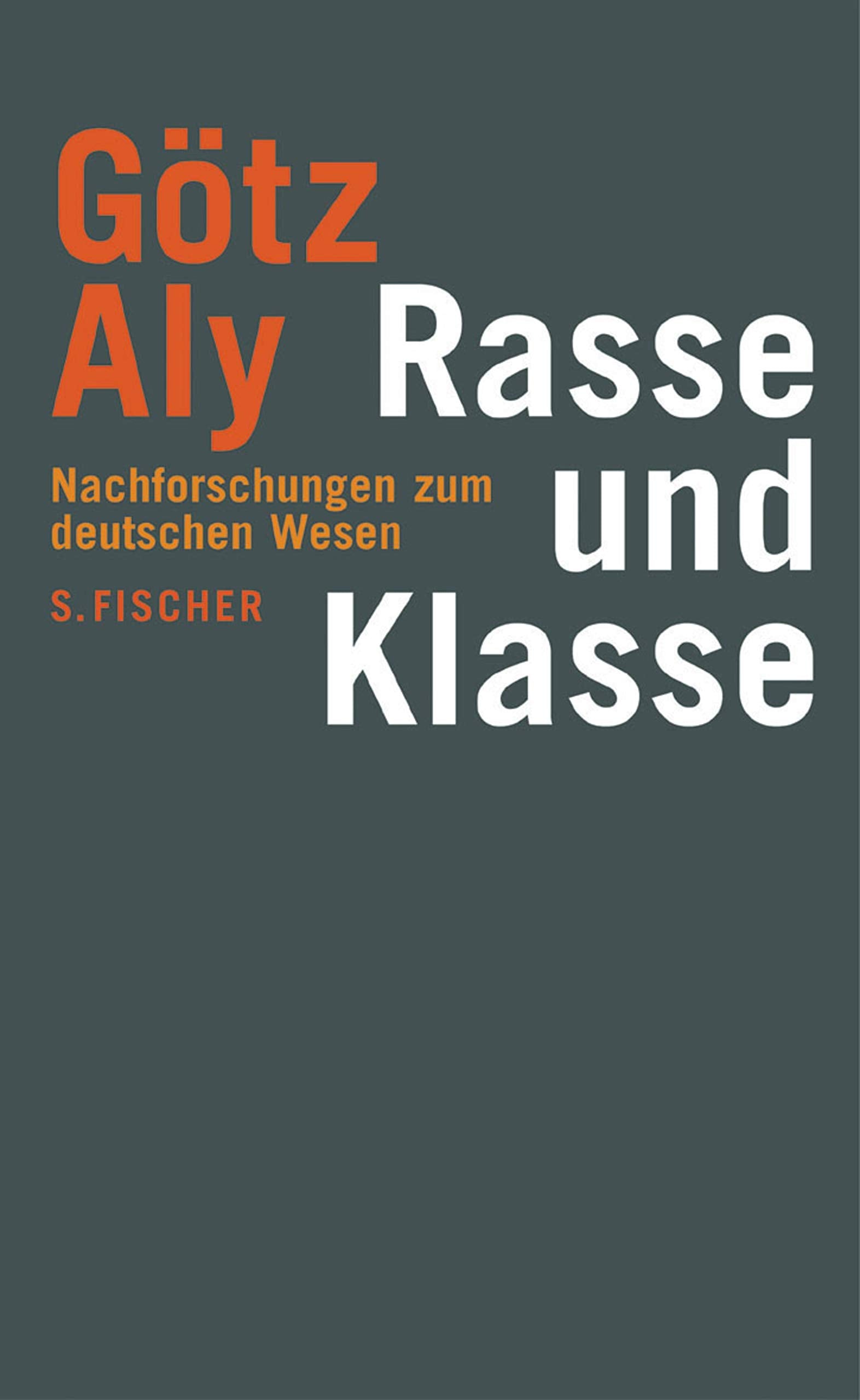 Rasse und Klasse: Nachforschungen zum deutschen Wesen German history