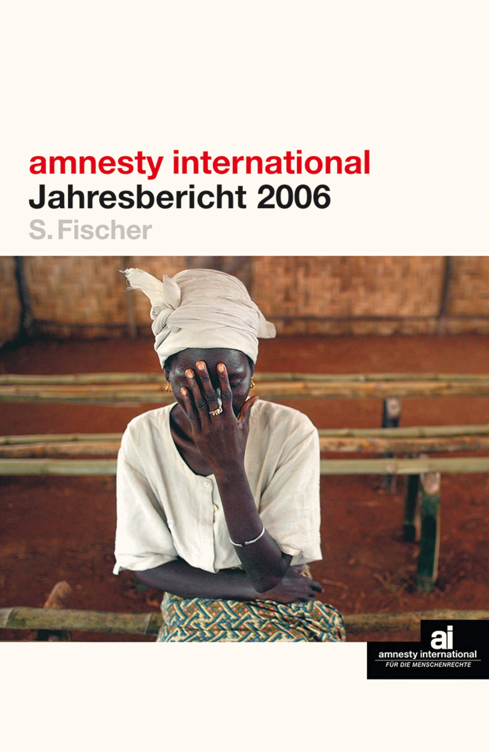 Amnesty International - Jahresbericht 2006 Learning & Reference