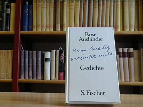 Mein Venedig versinkt nicht: Gedichte Fiction