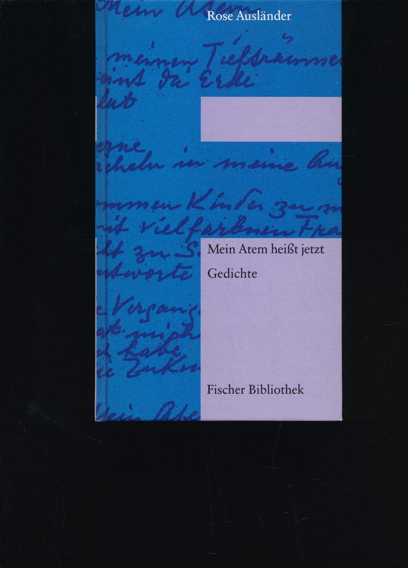 Mein Atem heißt jetzt - Gedichte (Fischer Bibliothek) Fiction